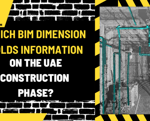 Which BIM Dimension Holds Information on the UAE Construction Phase