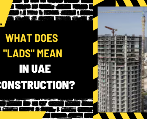 What Does "LADS" Mean in UAE Construction