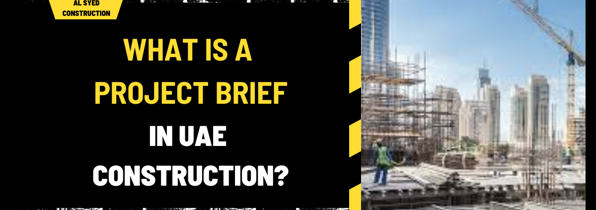 What Is a Project Brief in UAE Construction? A Comprehensive Guide