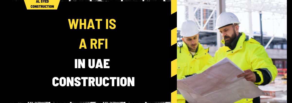 What Is a RFI in UAE Construction? A Comprehensive Guide