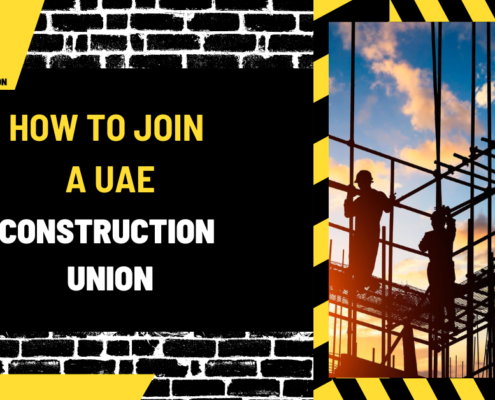 How to Join a UAE Construction Union: A Comprehensive Guide