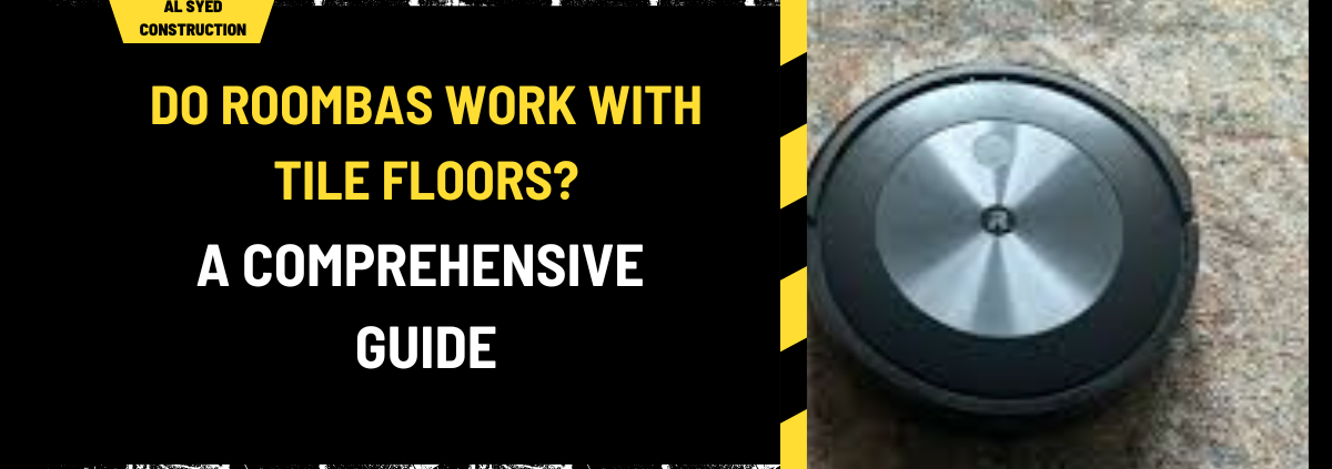 Do Roombas Work with Tile Floors? A Comprehensive Guide