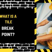 What is a Tile Break Point