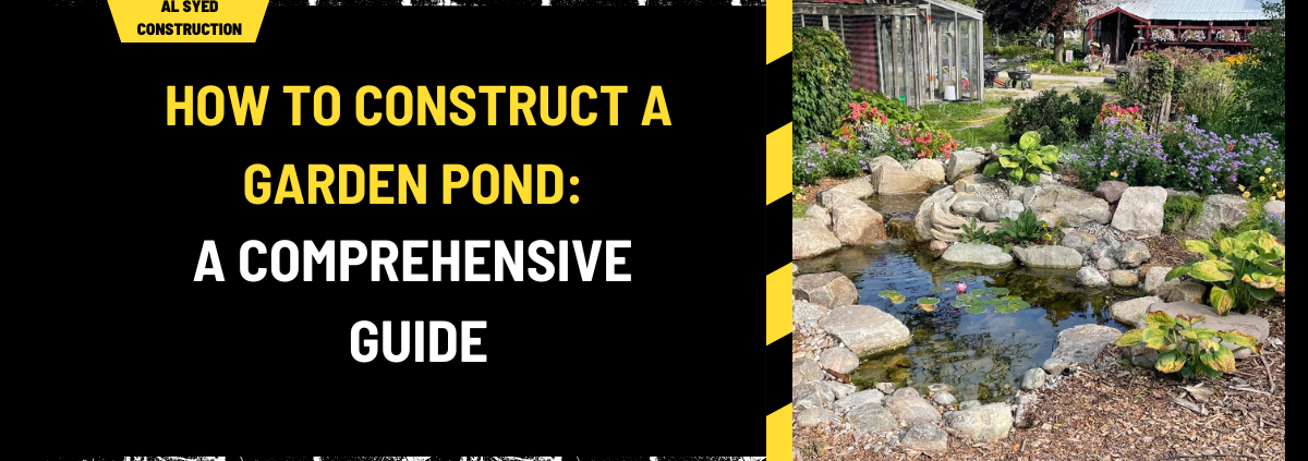 How to Construct a Garden Pond: A Comprehensive Guide