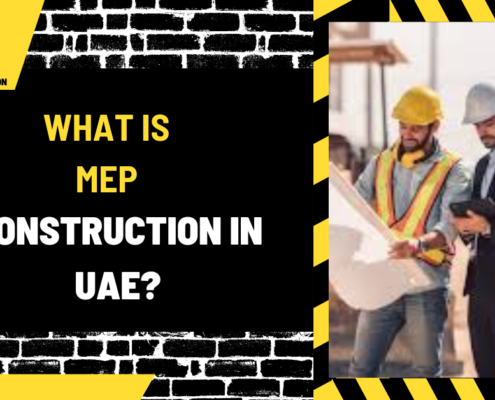 What is MEP Construction in UAE? A Comprehensive Guide