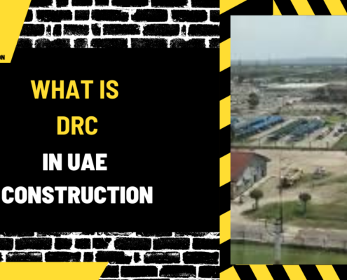 What Is DRC in UAE Construction? A Detailed Overview