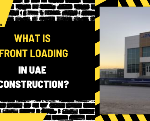 What Is Front Loading in UAE Construction? A Detailed Overview