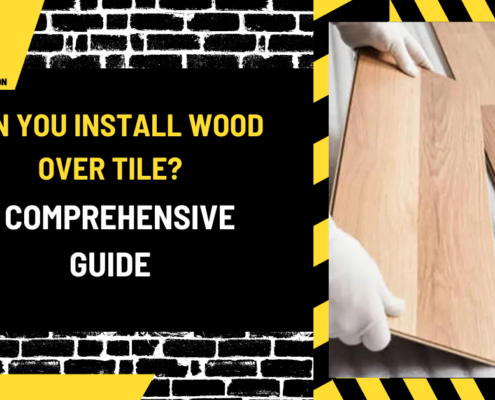 Can You Install Wood Over Tile? A Comprehensive Guide