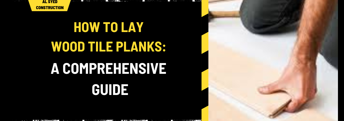 How to Lay Wood Tile Planks: A Comprehensive Guide