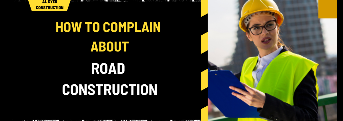 How to Complain About Road Construction: A Comprehensive Guide