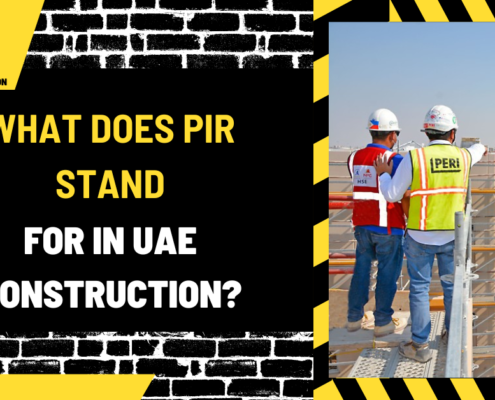 What Does PIR Stand For in UAE Construction? A Detailed Explanation