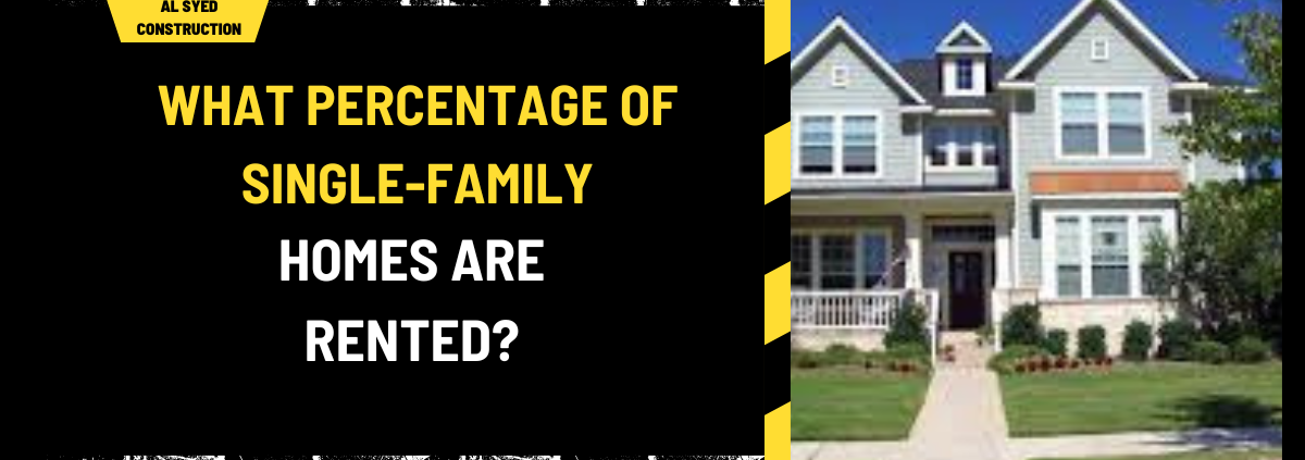 What Percentage of Single-Family Homes Are Rented? An In-Depth Analysis