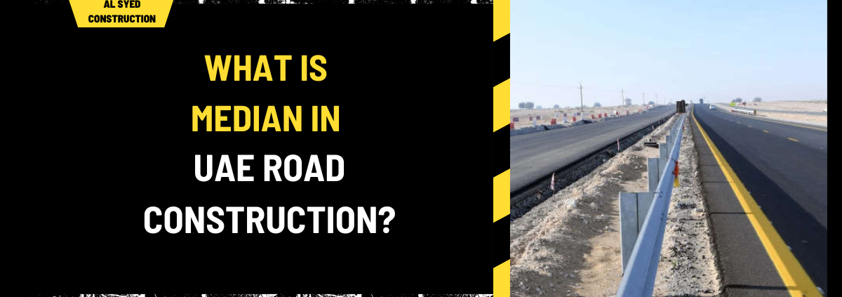 What is Median in UAE Road Construction