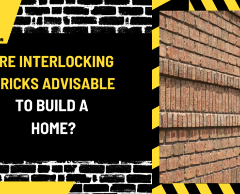 Are Interlocking Bricks Advisable to Build a Home? A Detailed Analysis