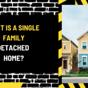 What Is a Single Family Detached Home? A Comprehensive Guide