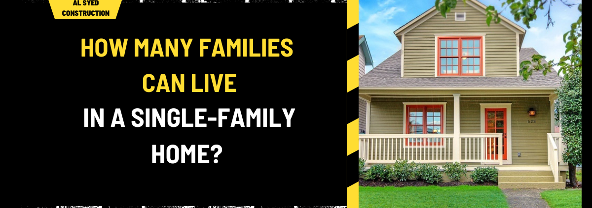 How Many Families Can Live in a Single-Family Home? A Detailed Exploration