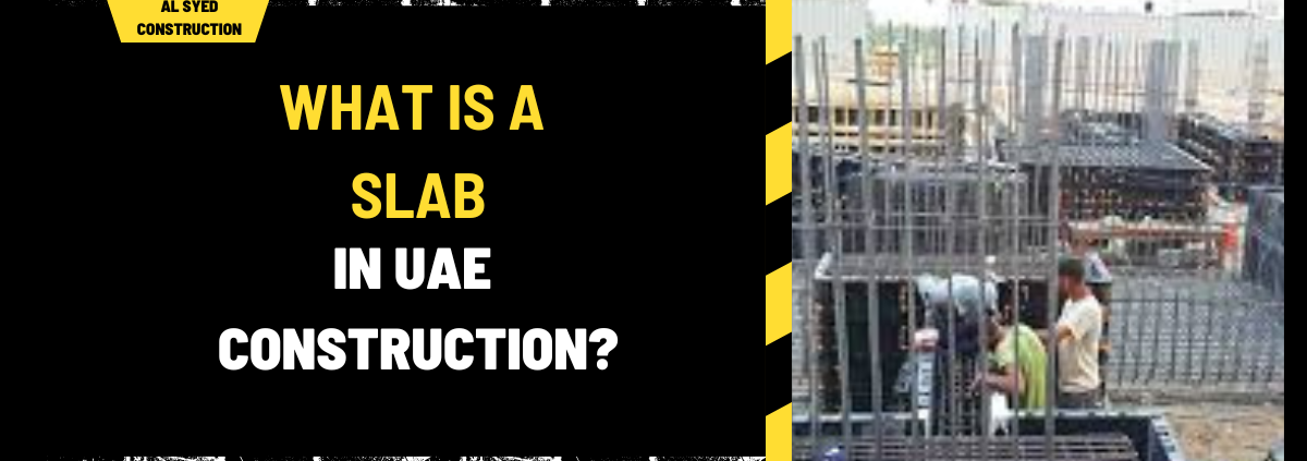 What Is a Slab in UAE Construction