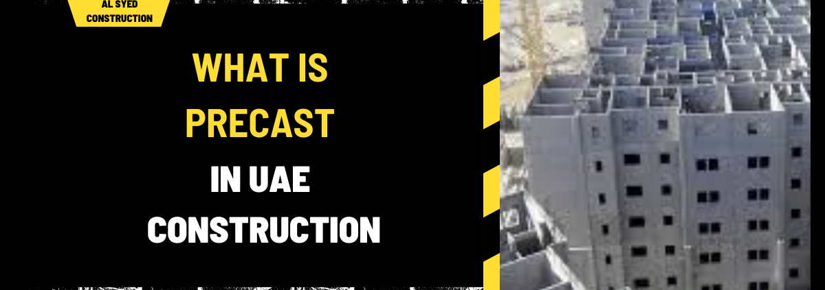 What Is Precast in UAE Construction? A Comprehensive Overview