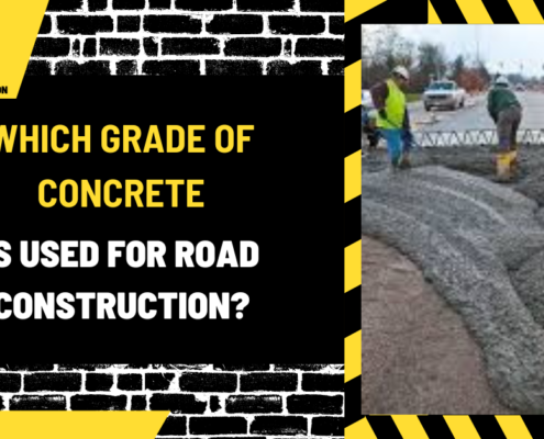 Which Grade of Concrete is Used for Road Construction