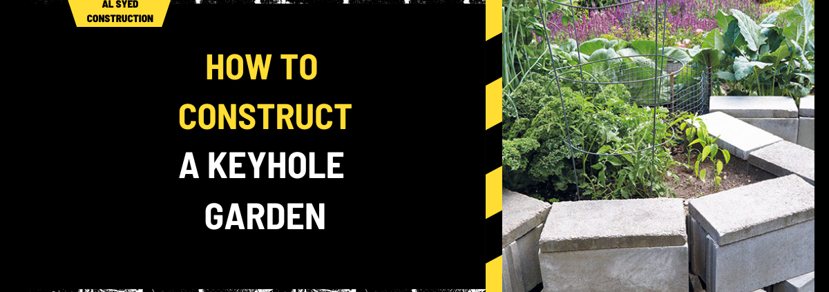 How to Construct a Keyhole Garden