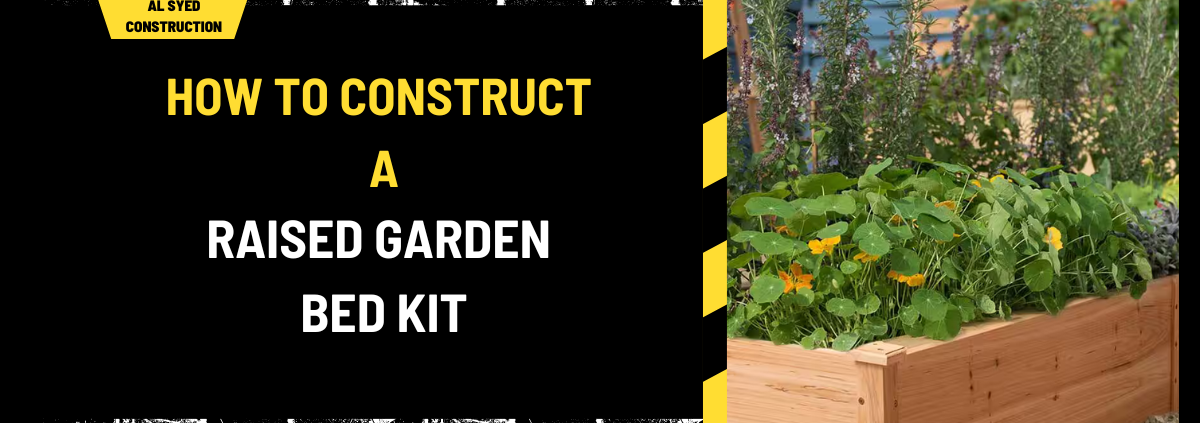 How to Construct a Raised Garden Bed Kit