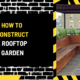 How to Construct a Rooftop Garden