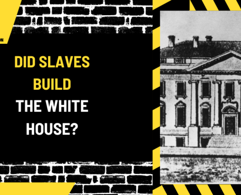 Did Slaves Build the White House? A Comprehensive Historical Examination