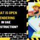 What Is Open Tendering in UAE Construction