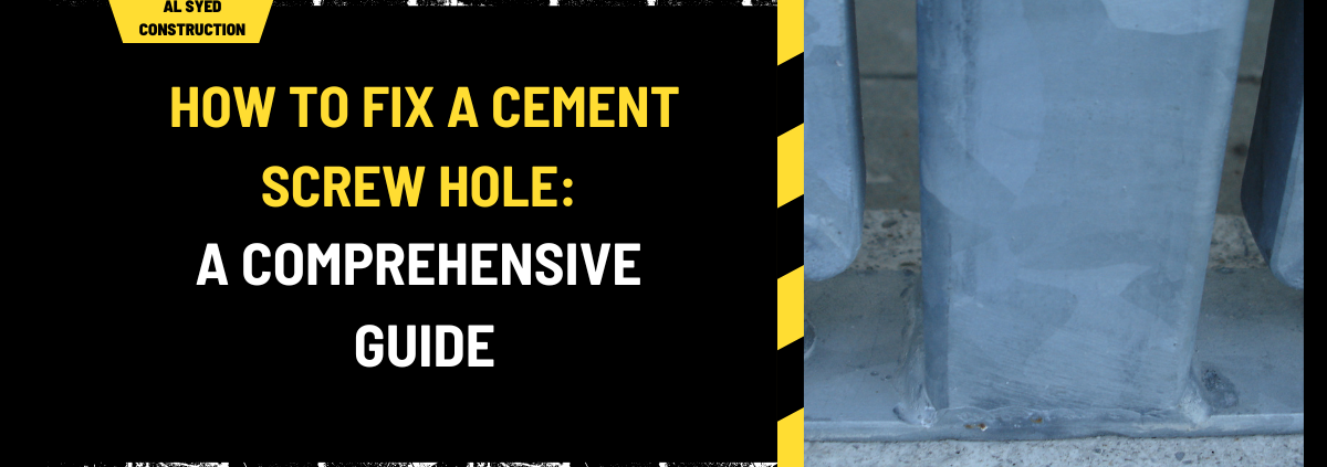 How to Fix a Cement Screw Hole: A Comprehensive Guide