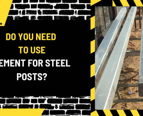 Do You Need to Use Cement for Steel Posts