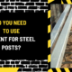 Do You Need to Use Cement for Steel Posts