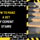 How to Make a Set of Cement Stairs: A Comprehensive Guide