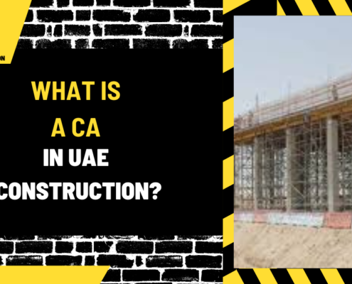 What Is a CA in UAE Construction