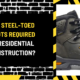 Are Steel-Toed Boots Required in Residential Construction