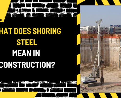 What Does Shoring Steel Mean in Construction