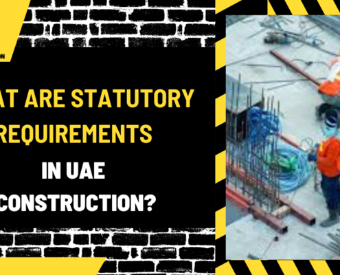 What Are Statutory Requirements in UAE Construction