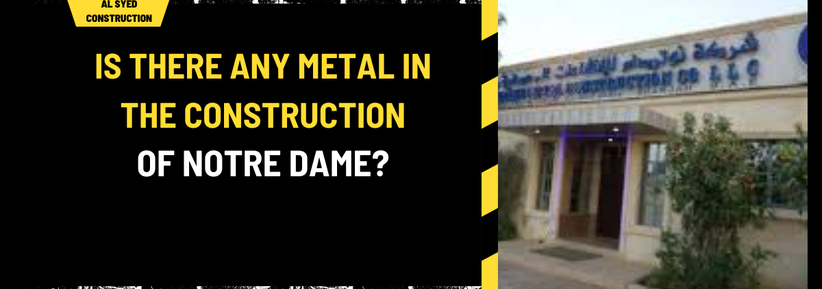 Is There Any Metal in the Construction of Notre Dame