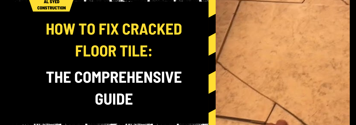 How to Fix Cracked Floor Tile: The Comprehensive Guide