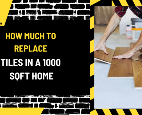 How Much to Replace Tiles in a 1000 Sqft Home: A Comprehensive Cost Guide