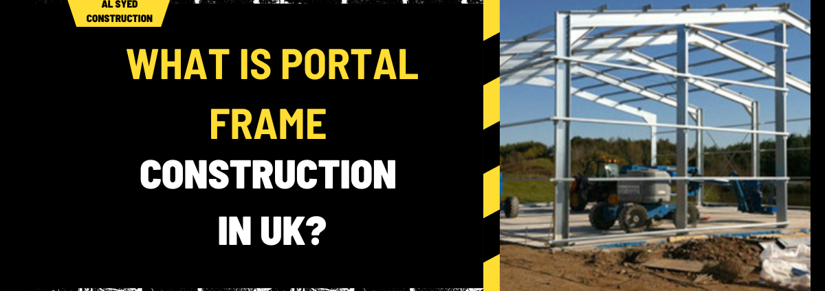 What is Portal Frame Construction in UK