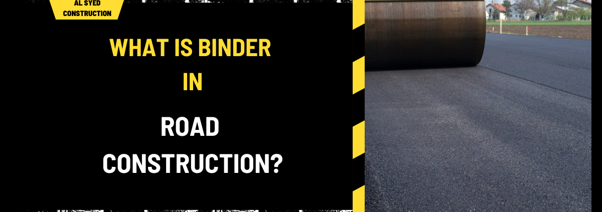 What is Binder in Road Construction