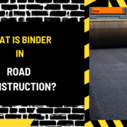 What is Binder in Road Construction