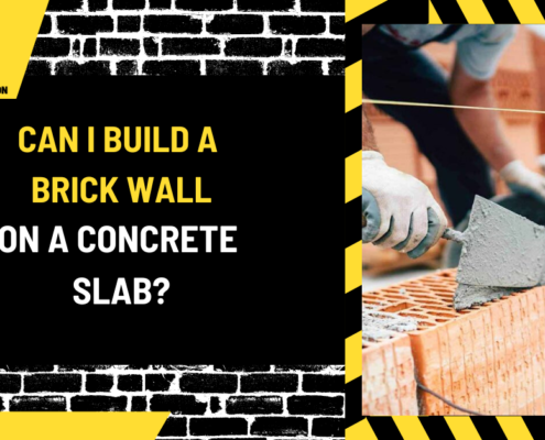 Can I Build a Brick Wall on a Concrete Slab? A Comprehensive Guide