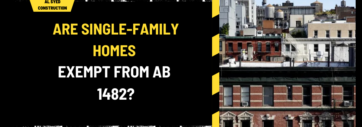 Are Single-Family Homes Exempt from AB 1482? A Detailed Examination