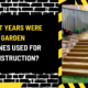 What Years Were Garden Stones Used for Construction