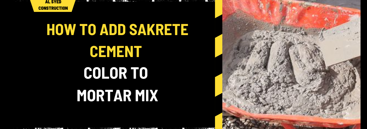 How to Add Sakrete Cement Color to Mortar Mix: A Step-by-Step Guide