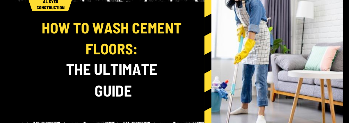 How to Wash Cement Floors: The Ultimate Guide