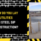 How Do You Lay Utilities in Steel SIP Construction