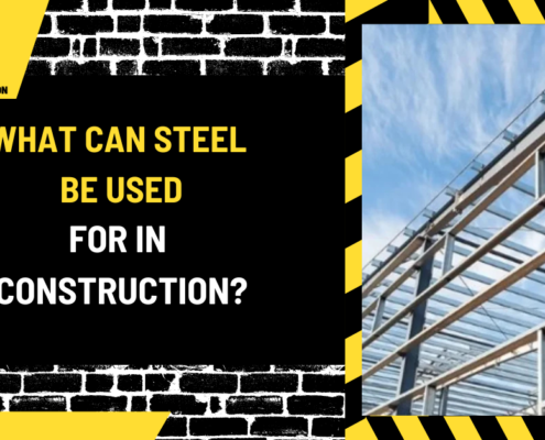 What Can Steel Be Used For in Construction