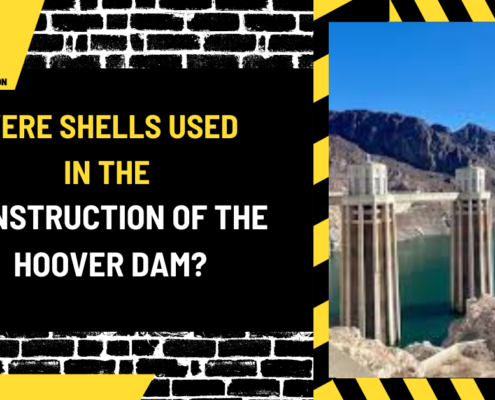 Were Shells Used in the Construction of the Hoover Dam